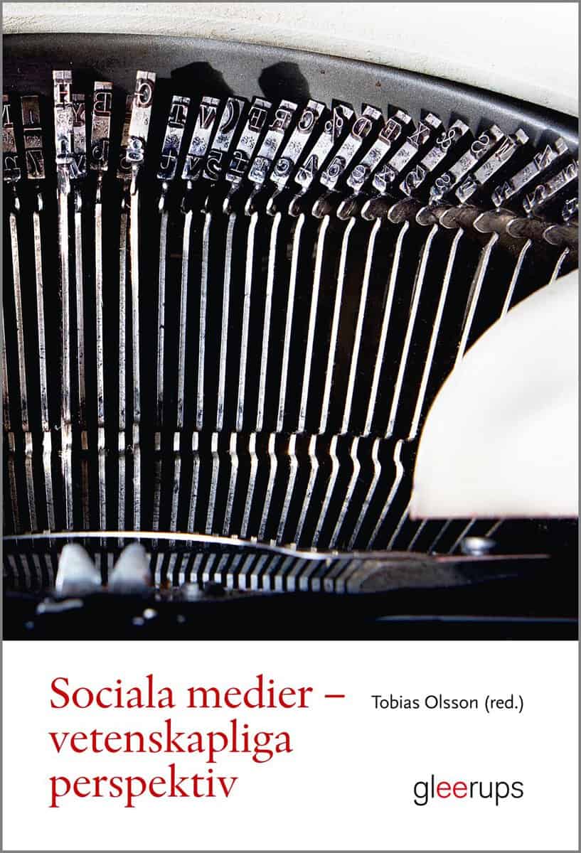 Olsson (red.), Tobias | Sociala medier : Vetenskapliga perspektiv