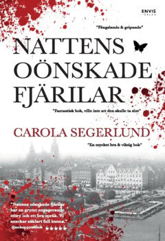 Segerlund, Carola | Nattens oönskade fjärilar