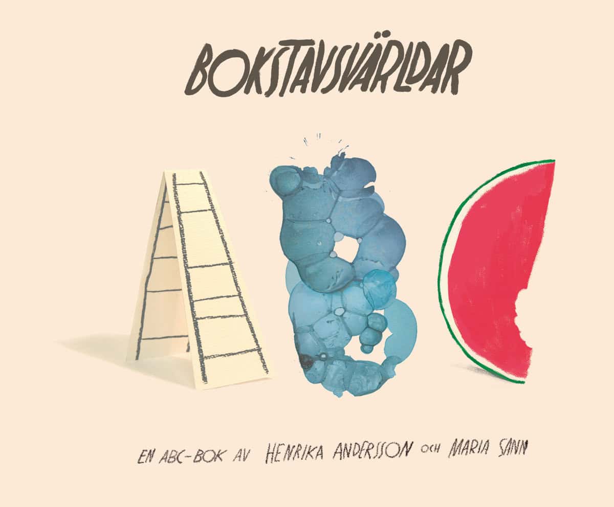 Andersson, Henrika | Sann, Maria | Bokstavsvärldar