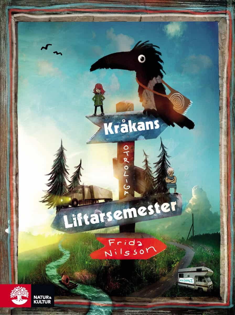 Nilsson, Frida | Kråkans otroliga liftarsemester