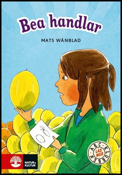 Wänblad, Mats | ABC-klubben Läs mer Blå Bea handlar