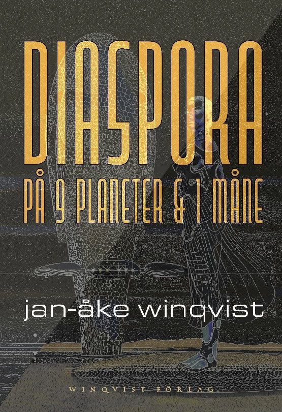 Winqvist, Jan-Åke | Diaspora på 9 planeter & 1 måne