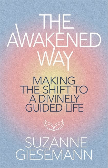 Giesemann, Suzanne | The Awakened Way