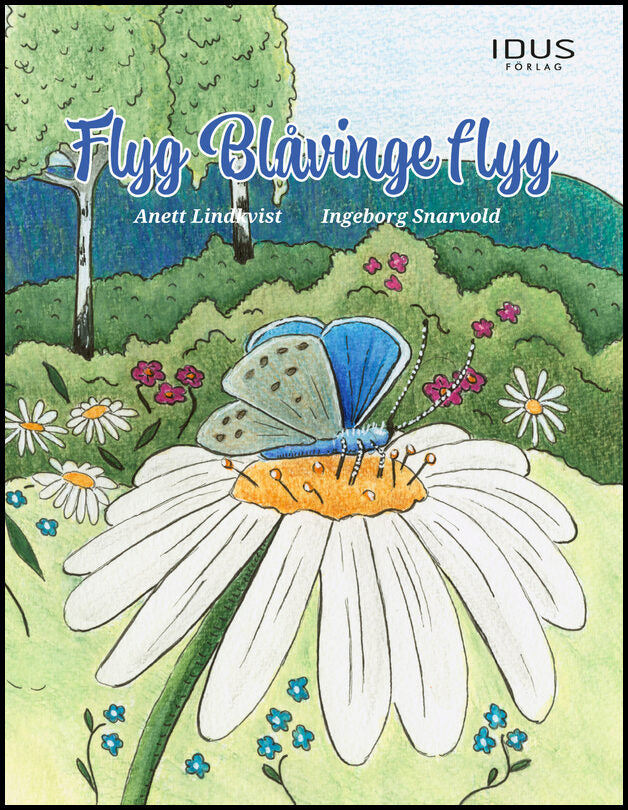 Lindkvist, Anett| Snarvold, Ingeborg | Flyg Blåvinge flyg