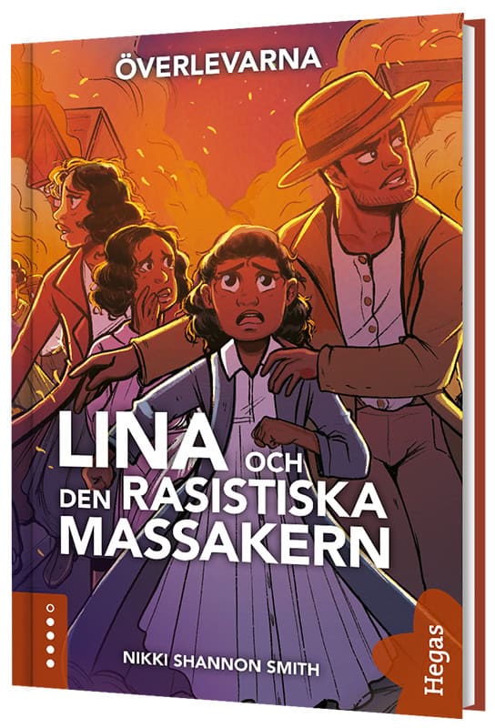 Smith, Nikki Shannon | Lina och den rasistiska massakern