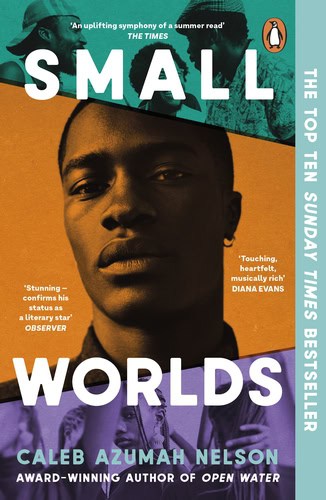 Nelson, Caleb Azumah | Small Worlds