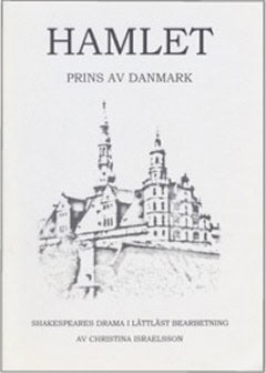 Israelsson, Christina | Shakespeare, William | Hamlet : Prins av Danmark
