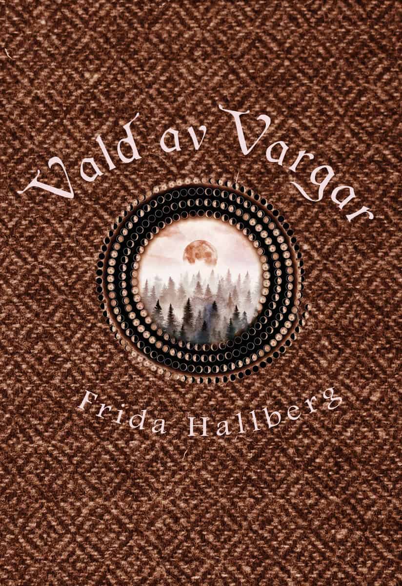 Hallberg, Frida | Vald av vargar
