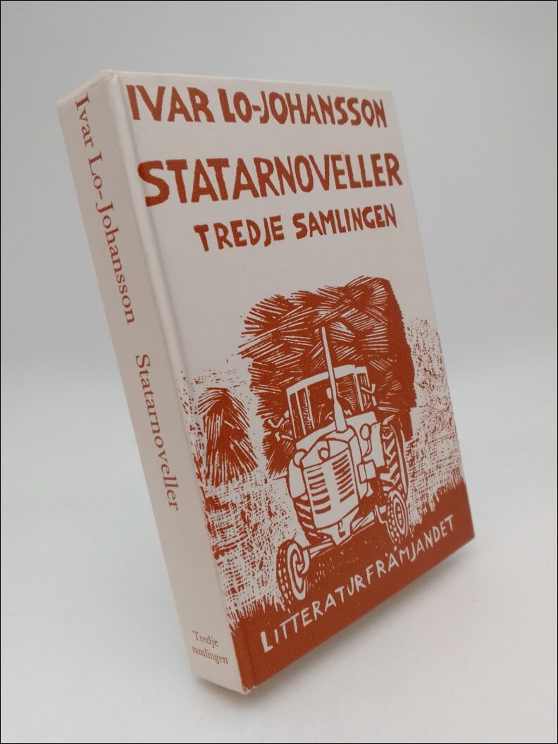 Lo-Johansson, Ivar | Statarnoveller : Tredje samlingen