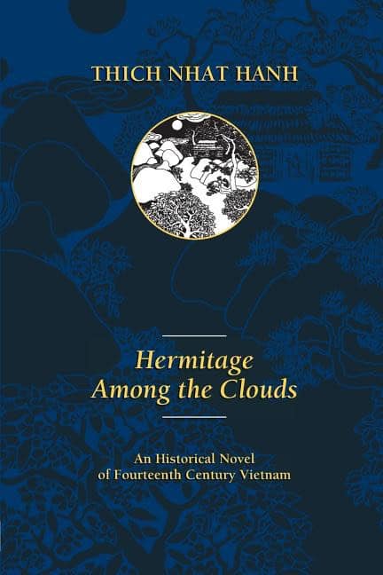 Nhat Hanh, Thich | Hermitage Among the Clouds