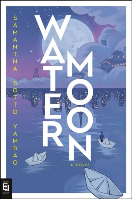 Sotto Yambao, Samantha | Water Moon