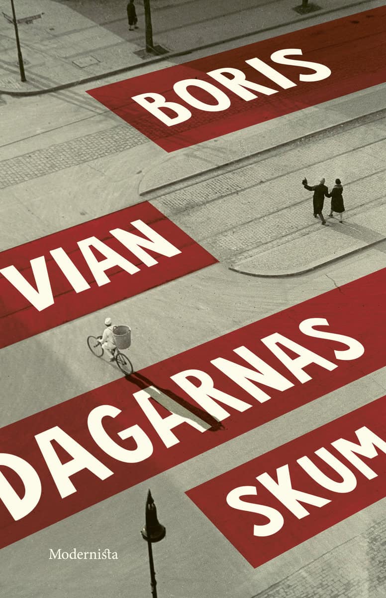 Vian, Boris | Dagarnas skum