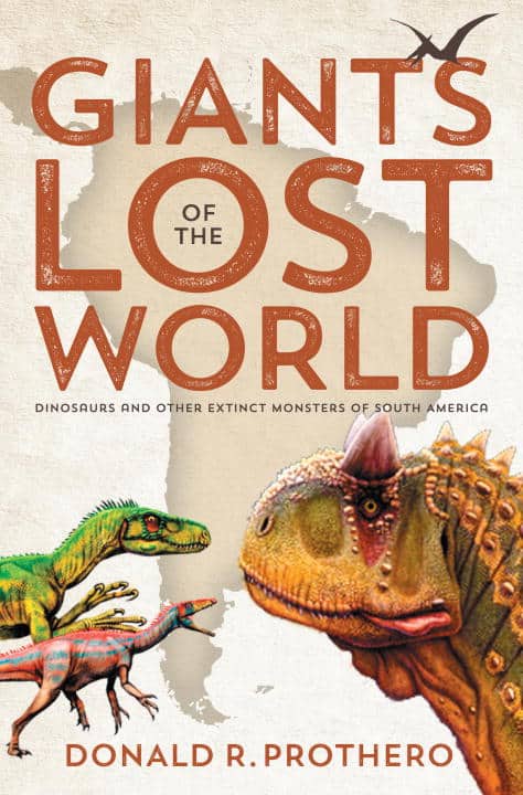 Donald R. Prothero | Giants Of The Lost World