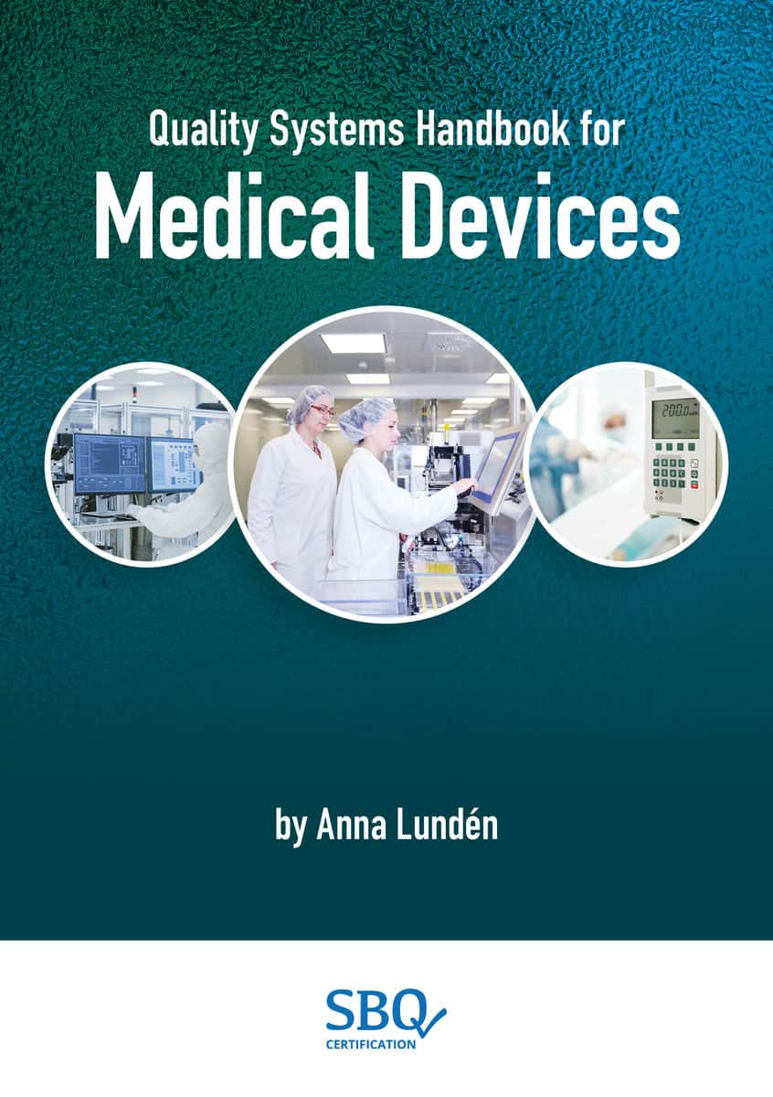 Lundén, Anna | Quality systems handbook for medical devices