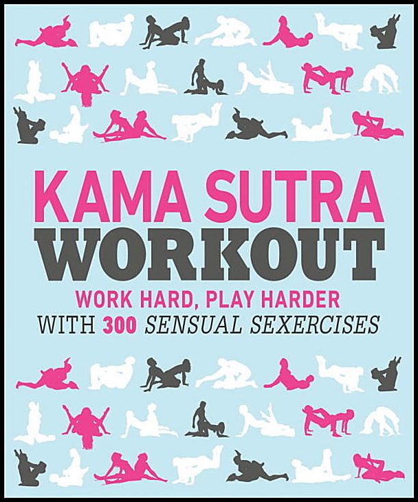 DK | Kama Sutra Workout