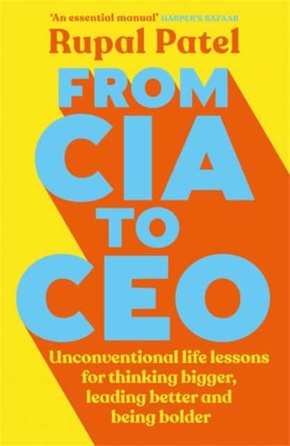 Patel, Rupal | From CIA to CEO