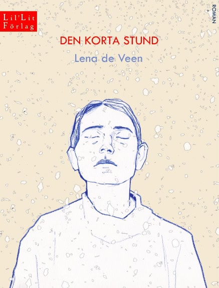 de Veen, Lena | Den korta stund