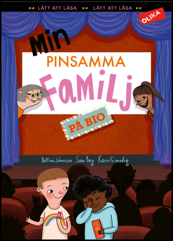 Berg, Sara| Frimodig, Karin | Min pinsamma familj på bio