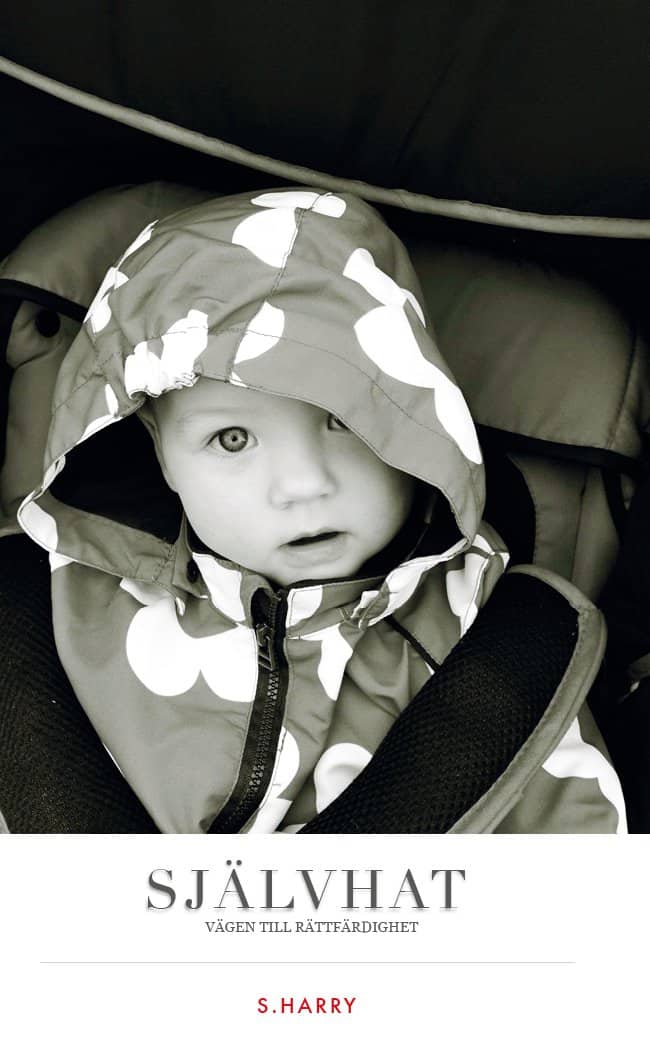 Harry, S. | Självhat : Vägen till rättfärdighet