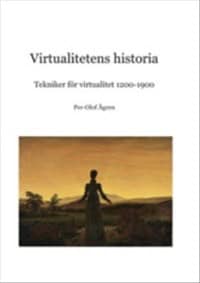 Ågren, Per-Olof | Virtualitetens historia