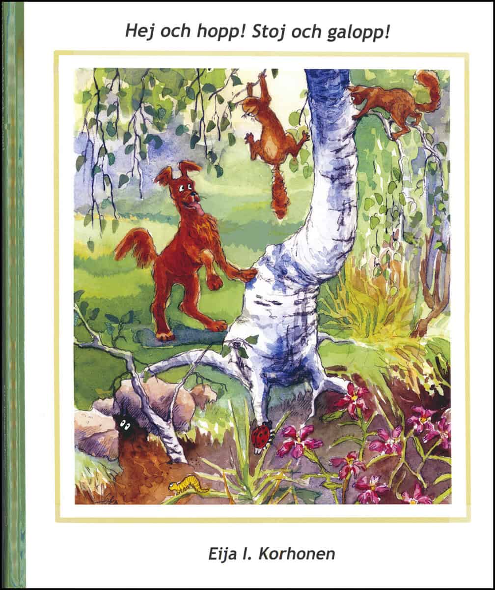 Korhonen, Eija I. | Hej och hopp! Stoj och galopp!