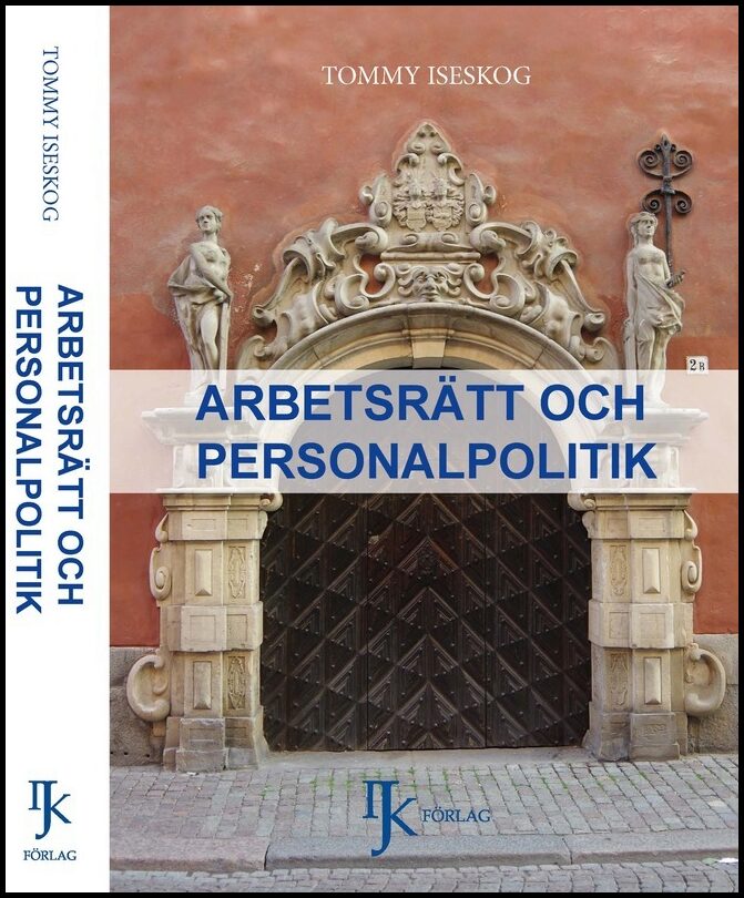 Iseskog, Tommy | Arbetsrätt och personalpolitik