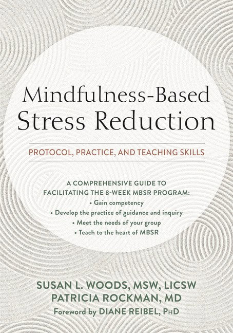 Susan L. Woods, MSW, LICSW | Mindfulness-Based Stress Reduction