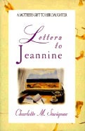 Charlotte Savignac | Letters To Jeannine : A Mother's Gift to Her Daughter