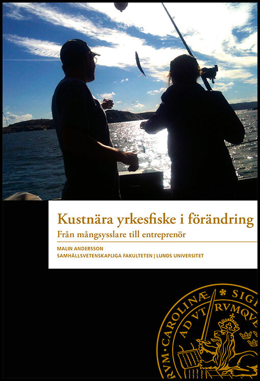 Andersson, Malin | Kustnära yrkesfiske i förändring
