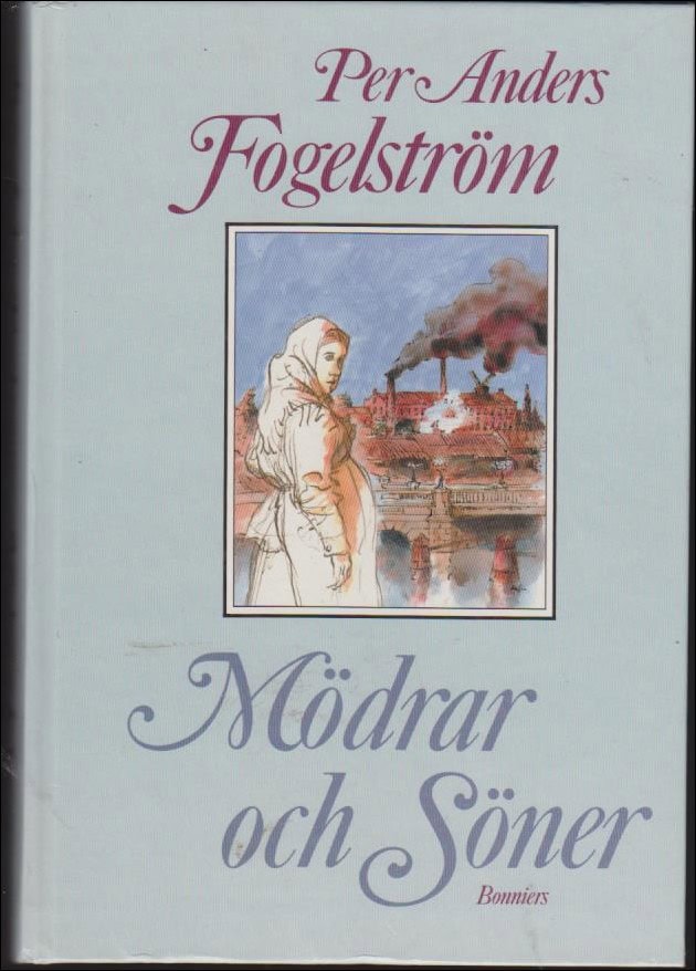 Fogelström, Per Anders | Mödrar och söner : Roman