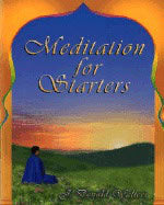 J Donald Walters | Meditation For Starters