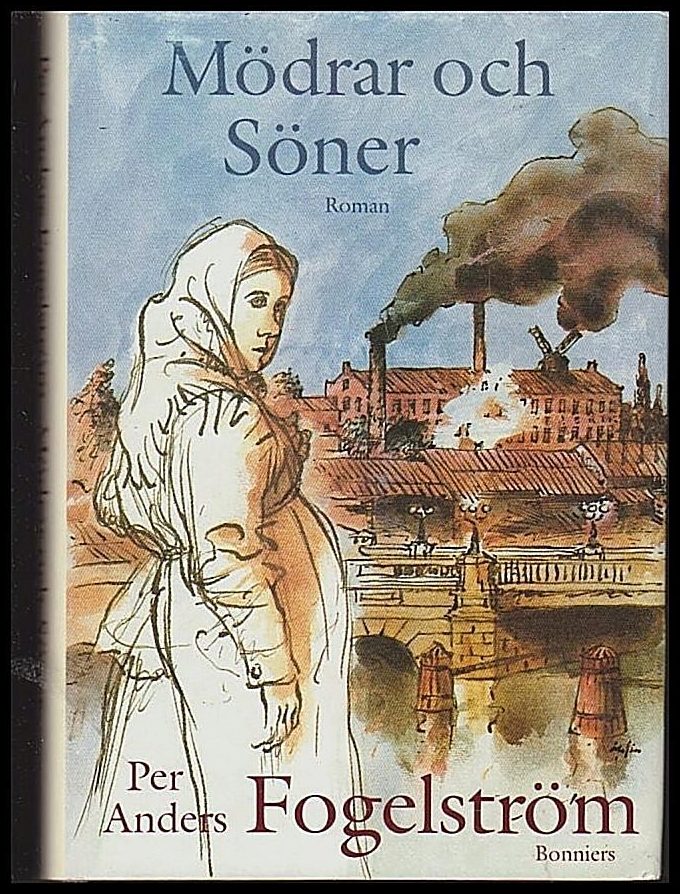 Fogelström, Per Anders | Mödrar och söner
