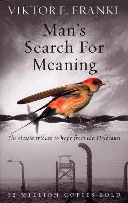 Frankl, Viktor E | Man's Search For Meaning