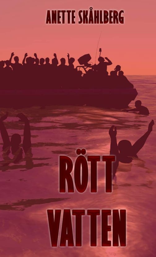 Skåhlberg, Anette | Rött vatten