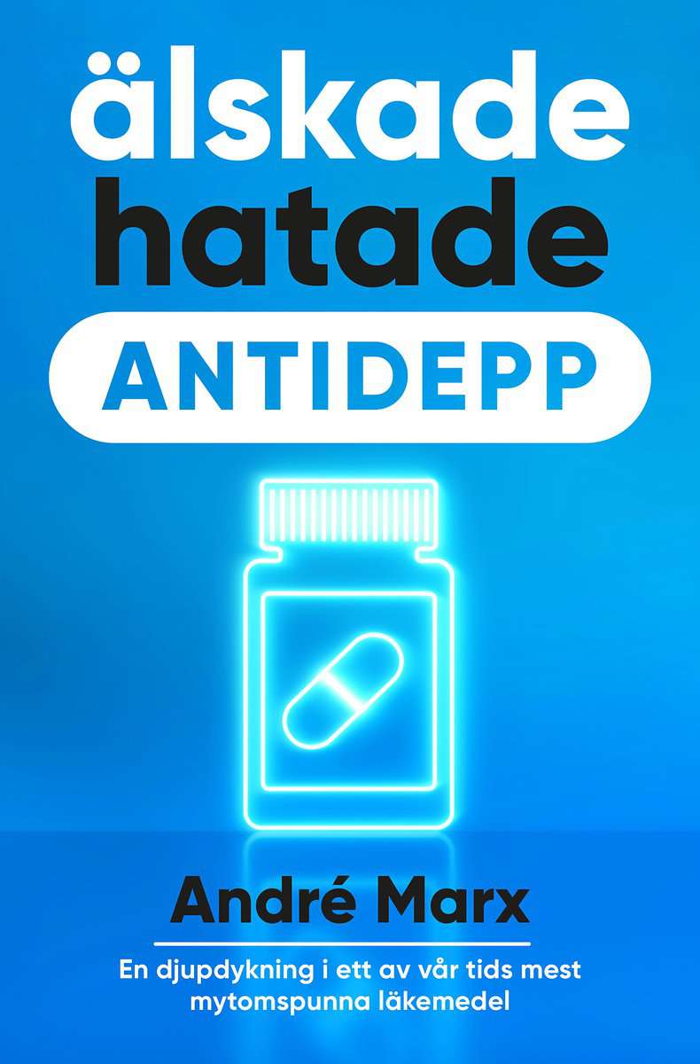 Marx, André | Älskade hatade antidepp