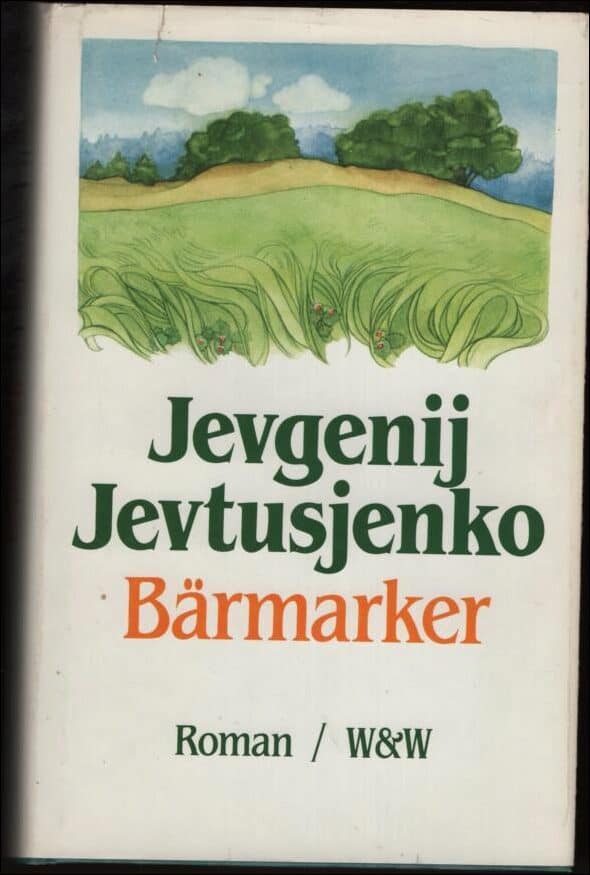 Jevtusjenko, Jevgenij | Bärmarker : Roman