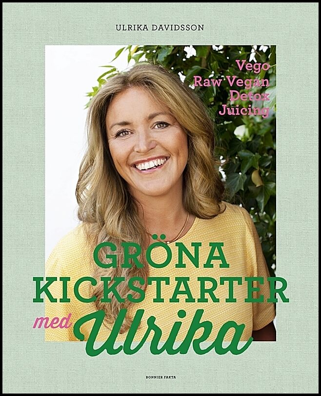 Davidsson, Ulrika | Gröna kickstarter med Ulrika