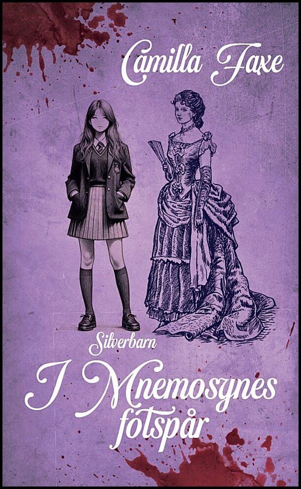 Faxe, Camilla | Silverbarn i Mnemosynes fotspår
