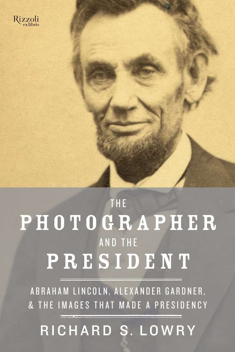 Lowry, Richard | The Photographer and the President