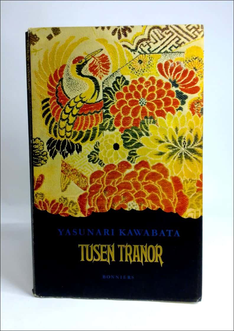 Kawabata, Yasunari | Tusen tranor : Roman