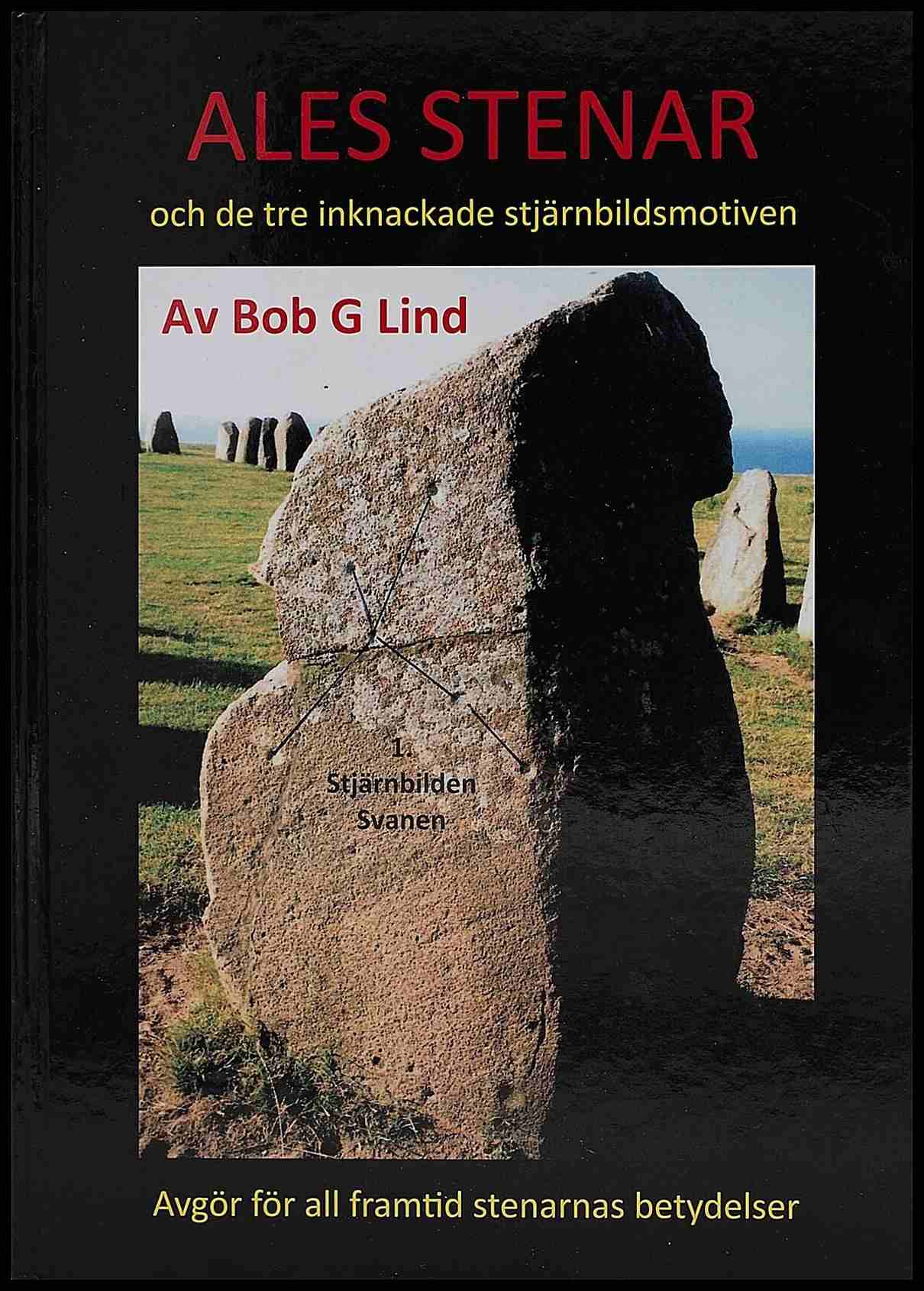 Lind, Bob G. | Ales stenar och de tre inknackade stjärnbildsmotiven