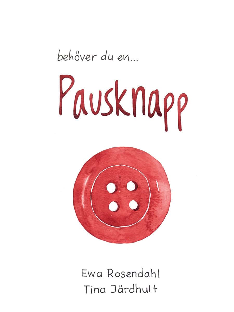 Rosendahl, Ewa | Behöver du en pausknapp?