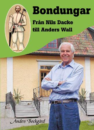 Bockgård, Anders | Bondungar : Från Nils Dacke till Anders Wall