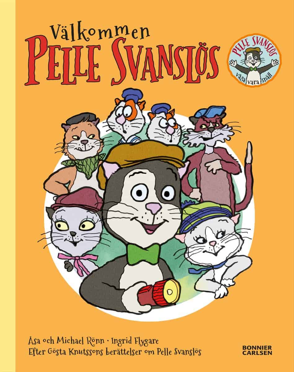 Knutsson, Gösta | Rönn, Åsa | Rönn, Michael | Välkommen Pelle Svanslös