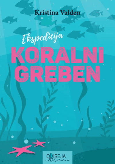 Wahldén, Christina | Ekspedicija Koralni greben