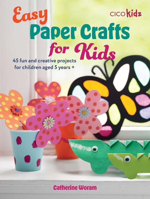 Catherine Woram | Easy Paper Crafts for Kids