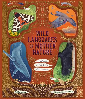 Margaux Samson Abadie | Wild Languages of Mother Nature : 48 Stories of How Nature Communicates