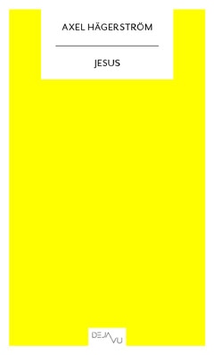 Hägerström, Axel | Jesus : En karaktärsanalys