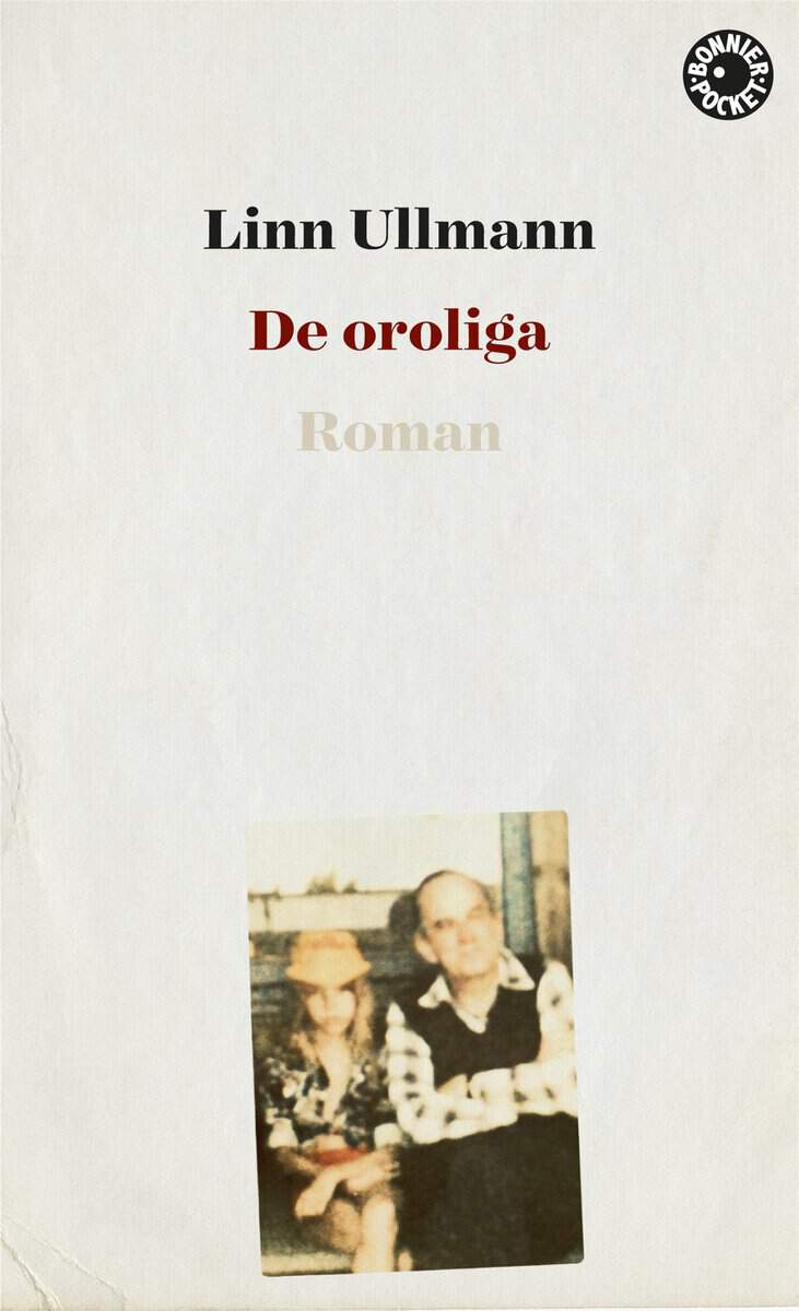 Ullmann, Linn | De oroliga