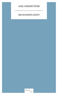 Hägerström, Axel | Religionsfilosofi